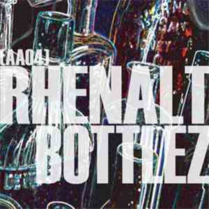 Rhenalt - Bottlez EP FLAC