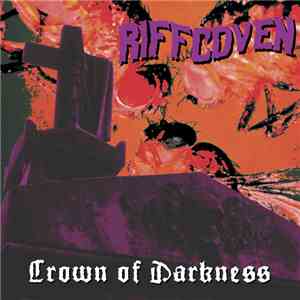 Riffcoven - Crown Of Darkness FLAC