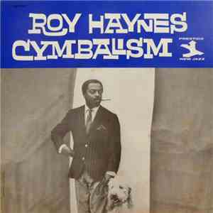 Roy Haynes - Cymbalism FLAC