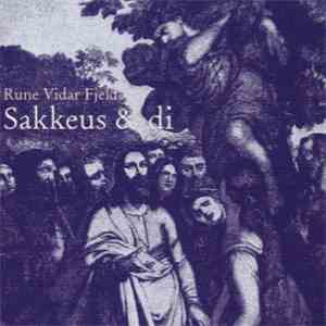 Rune Vidar Fjelde - Sakkeus & Di FLAC