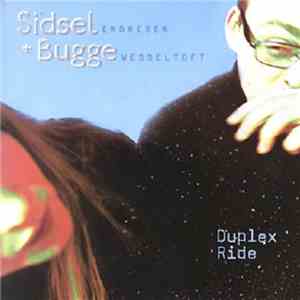 Sidsel Endresen + Bugge Wesseltoft - Duplex Ride FLAC