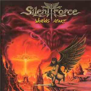 Silent Force - Worlds Apart FLAC