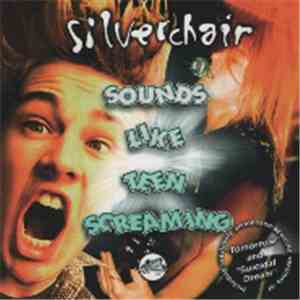 Silverchair - Sounds Like Teen Screaming FLAC