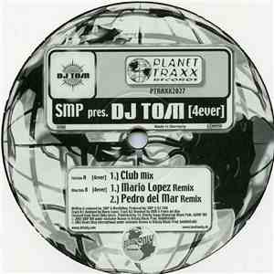 SMP  pres. DJ Tom - 4ever FLAC