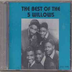 The 5 Willows - The Best Of The 5 Willows FLAC