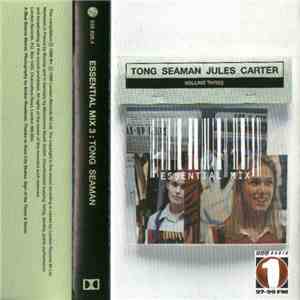 Tong / Seaman / Jules / Carter - Essential Mix 3 FLAC