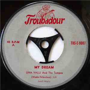 Una Valli And The Tempos  - My Dream / Dreamboat FLAC