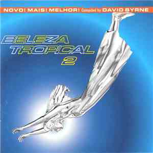 Various - Beleza Tropical 2. Novo! Mais! Melhor! FLAC