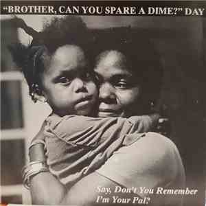 Various - "Brother, Can You Spare A Dime" Day FLAC