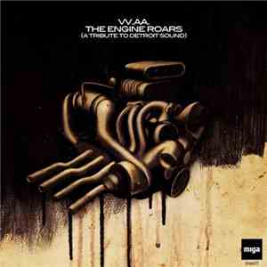 Various - The Engine Roars (A Tribute To Detroit Sound) FLAC