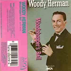 Woody Herman - Woodchopper's Ball FLAC