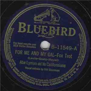 Abe Lyman And His Californians - For Me And My Gal / La Golondrina FLAC