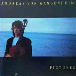 Andreas Von Wangenheim - Pictures FLAC