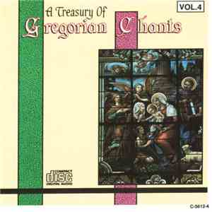 Benedictine Monks Of St. Wandrille De Fontenelle - A Treasury Of Gregorian Chants Vol. 4 FLAC