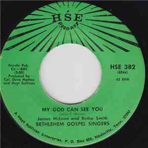 Bethlehem Gospel Singers - My God Can See You FLAC