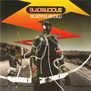 Blackalicious - Blazing Arrow FLAC