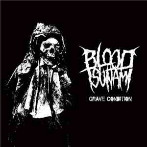 Blood Tsunami - Grave Condition FLAC