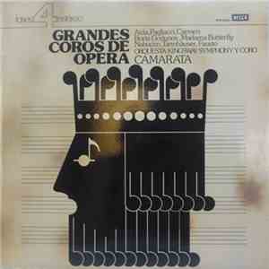 Camarata, Orquesta Kingsway Symphony Y Coro - Grandes Coros De Ópera FLAC