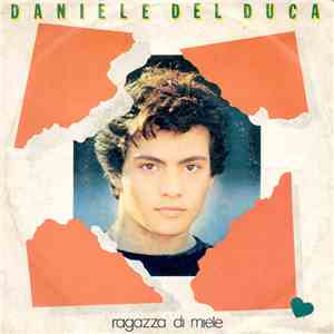 Daniele Del Duca - Ragazza Di Miele FLAC