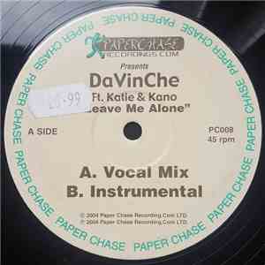 DaVinChe Ft. Katie & Kano  - Leave Me Alone FLAC