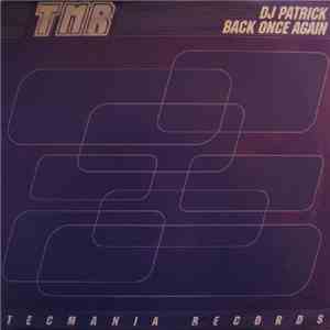 DJ Patrick - Back Once Again FLAC