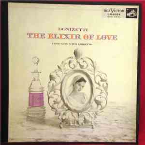 Donizetti - The Elixir Of Love (Complete With Libretto) FLAC