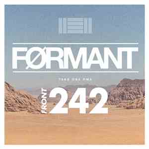 Formant™ Vs. Front 242 - Take One RMX FLAC