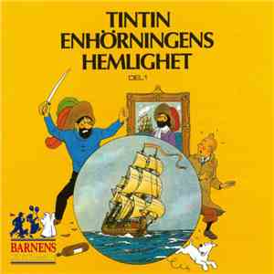 Hergé - Tintin: Enhörningens Hemlighet Del 1 FLAC