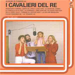 I Cavalieri Del Re - Album Di Famiglia FLAC