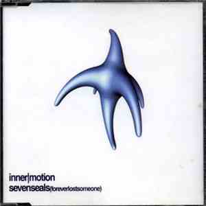 Inner Motion - Seven Seals (Forever Lost Someone) FLAC