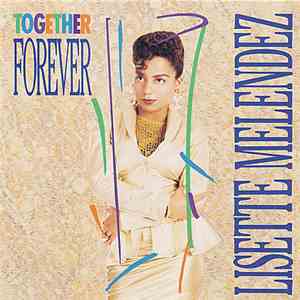 Lisette Melendez - Together Forever FLAC