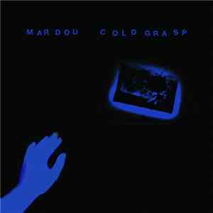 Mardou - Cold Grasp FLAC