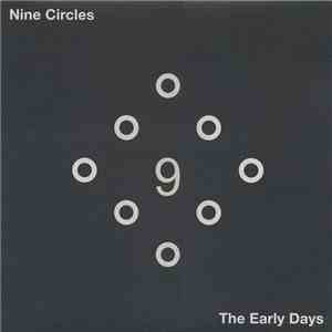 Nine Circles - The Early Days FLAC