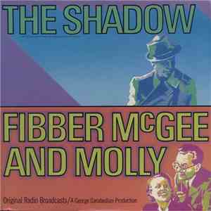 Orson Welles / Jim & Marian Jordan - The Shadow / Fibber McGee And Molly FLAC