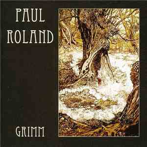Paul Roland - Grimm FLAC