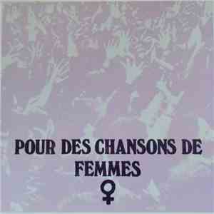 Pour Des Chansons de Femmes - Pour Des Chansons de Femmes FLAC