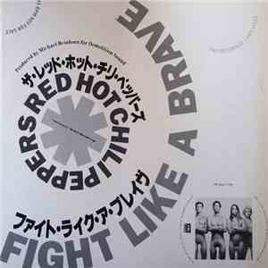 Red Hot Chili Peppers - Fight Like A Brave FLAC