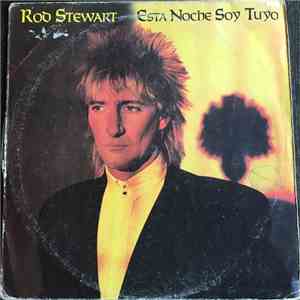 Rod Stewart - Esta Noche Soy Tuyo FLAC