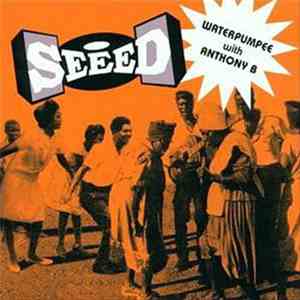 Seeed - Waterpumpee FLAC