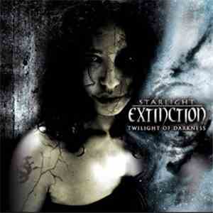 Starlight Extinction - Twilight Of Darkness FLAC