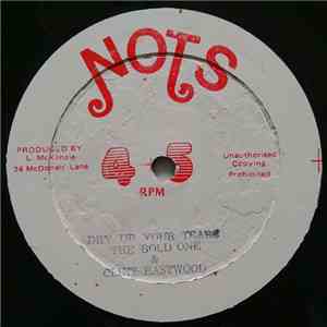 The Bold One & Clint Eastwood - Dry Up Your Tears FLAC