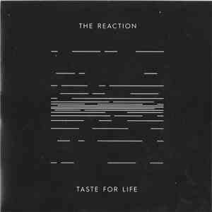 The Reaction  - Taste For Life FLAC