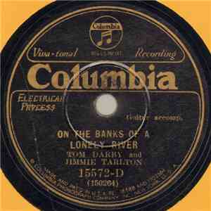 Tom Darby And Jimmie Tarlton - On The Banks Of A Lonely River / My Little Blue Heaven FLAC