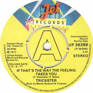 Trickster  - If That's The Way The Feeling Takes You FLAC