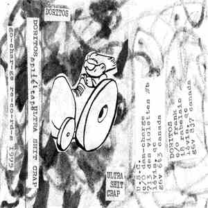 Ultra Shit Crap / Doritos - Split Tape FLAC