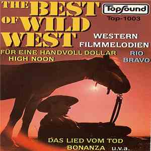 Unknown Artist - The Best Of Wild West - Western Filmmelodien FLAC