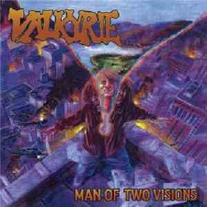 Valkyrie - Man Of Two Visions FLAC