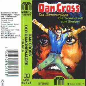 Various - Dan Cross - Der Dämonenjäger - Folge 3 - Die Trommel Ruft Zum Sterben FLAC