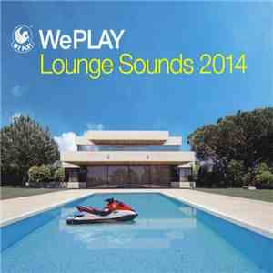 Various - Lounge Sounds 2014 FLAC