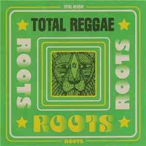 Various - Total Reggae (Roots) FLAC